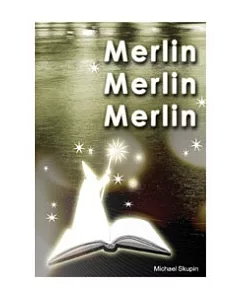 Merlin, Merlin, Merlin