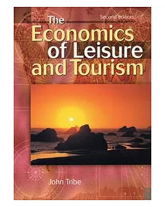 Economics of Leisure and Tourism, 2/e