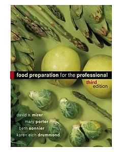 Food Preparation for the Professionals, 3/e