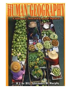 Human Geography : Culture, Society, and Space, 7/e