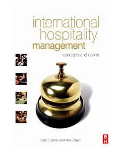 International Hospitality Management : Concepts and Cases