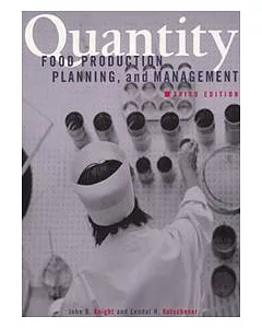 Quantity Food Production, Planning, and Management, 3/e
