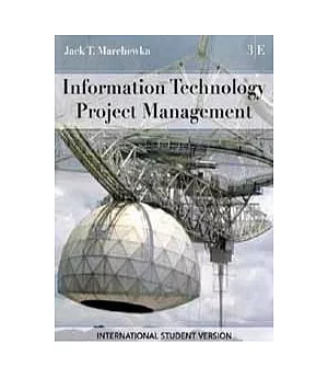 INFORMATION TECHNOLOGY PROJECT MANAGEMENT 3/E (ISV)