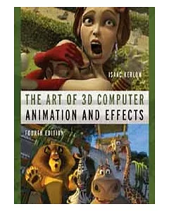 THE ART OF 3D COMPUTER ANIMATION AND EFFECTS 4/E