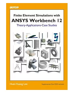 Finite Element Simulations with ANSYS Workbench 12 (附DVD)