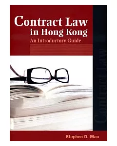 Contract Law in Hong Kong：An Introductory Guide
