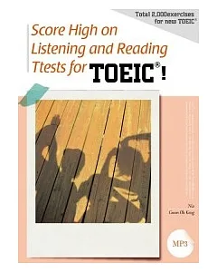 Score High on Listening and Reading Tests for TOEIC! (16K+1MP3)