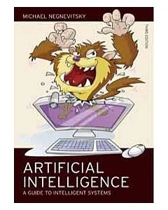 ARTIFICIAL INTELLIGENCE: A GUIDE TO INTELLIGENT SYSTEMS 3/E