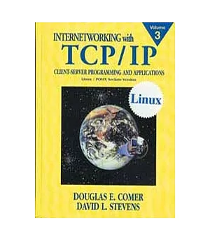 INTERNETWORKING WITH TCP/IP VOL.3: CLIENT-SERVER PROGRAMMING AND APPLICATIONS