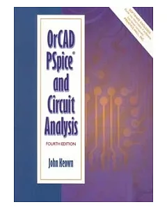 ORCAD PSPICE AND CIRCUIT ANALYSIS 4/E (W/CD)