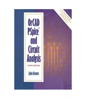 ORCAD PSPICE AND CIRCUIT ANALYSIS 4/E (W/CD)