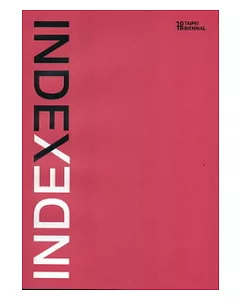 Taipei Biennial 2010 INDEX