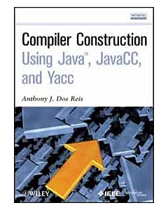 COMPILER CONSTRUCTION USING JAVA, JAVACC AND YACC