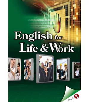 大專用書：English for Life & Work book 1(書+CD)