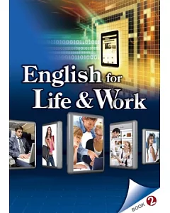 大專用書：English for Life & Work  book 2(書＋CD)