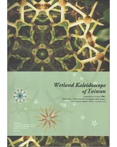 Wetland Kaleidoscope of Taiwan Wetland Project Annual 2009