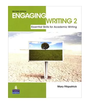 Engaging Writing 2：Essential Skills for Academic Writing 2/e
