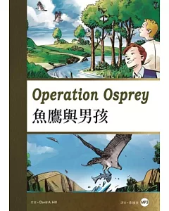 魚鷹與男孩 Operation Osprey (25K彩圖英漢對照+1MP3)