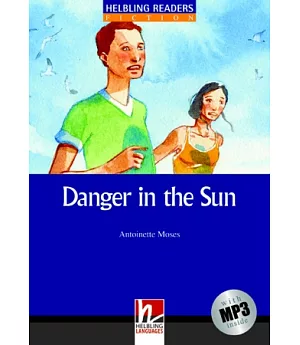 Danger in the Sun(25K彩圖英語讀本+1MP3)