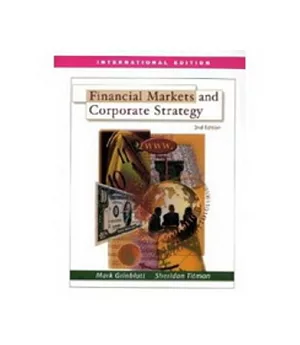 Financial Markets and Corporate Strategy(2版)