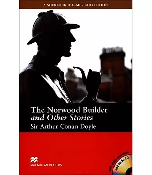 Macmillan(Intermediate)：The Norwood Builder and Other Stories with Audio CDs/2片