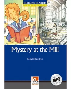 Mystery at the Mill (25K彩圖英語讀本+1MP3)