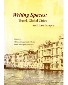 Writing Spaces-Travel.Global Cities and Landscapes
