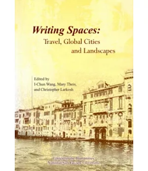 Writing Spaces-Travel.Global Cities and Landscapes