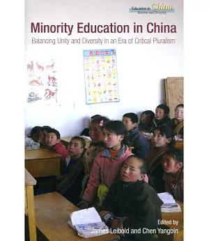 Minority Education in China：Balancing Unity and Diversity in an Era of Critical Pluralism