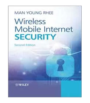 WIRELESS MOBILE INTERNET SECURITY 2/E