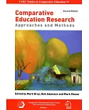 Comparative Education Research：Approaches and Methods, Second Edition