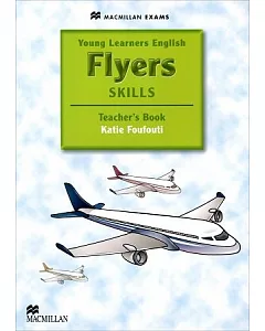 Macmillan YLE Flyers Skills Teacher’s Book & Webcode Pack