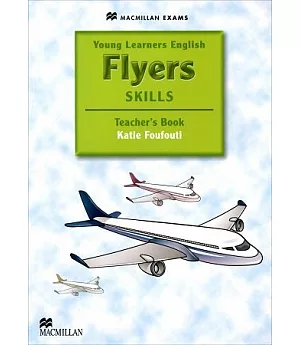 Macmillan YLE Flyers Skills Teacher’s Book & Webcode Pack