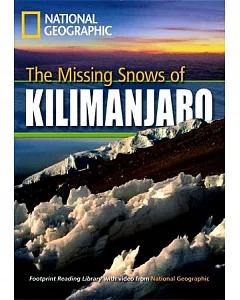 Footprint Reading Library-Level 1300 The Missing Snows of Kilimanjaro