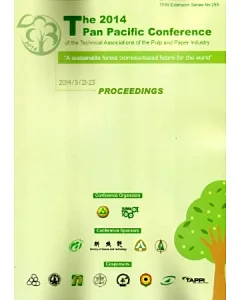The 2014 Pan Pacific Conference of the Technical Associations of the Pulp and Paper Industry - A