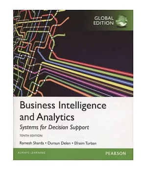 Business Intelligence and Analytics: Systems for Decision Support (GE)(第十版)