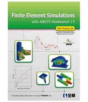 Finite Element Simulations with ANSYS Workbench 15 (附影音光碟)