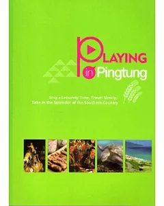 Play in PingTung