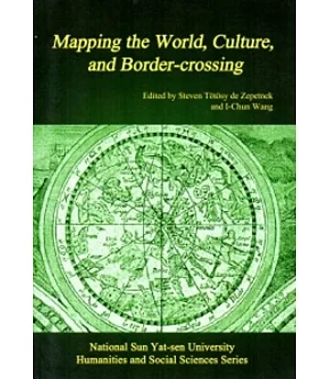 Mapping the World.Culture.and Border-crossing (英文版)