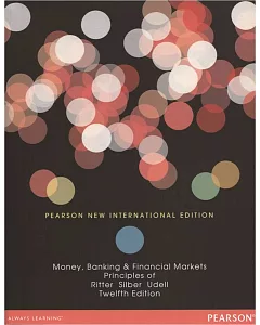 Principles of Money,Banking,and Financial Markets (PNIE)12版