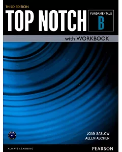 Top Notch 3/e (Fundamentals B) Student’s Book with WB and MP3 CD/1片