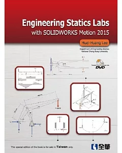Engineering Statics Labs with SOLIDWORKS Motion 2015(W/DVD)