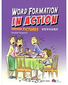 輕鬆學英語構詞 Word Formation in Action through Pictures