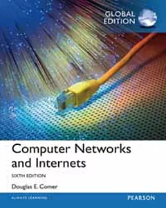 COMPUTER NETWORKS AND INTERNETS 6/E (GE)