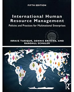 International Human Resource Management：Policies and Practices for Multinational Enterprise (Original)(5版)