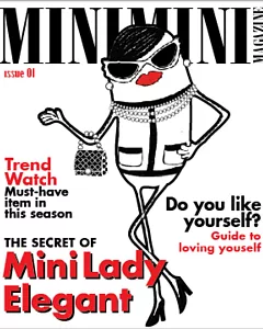 時尚迷你誌mini mini Magazine issue 1：The Secret of mini Lady Elegant