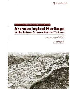 Archaeological Heritage in the Tainan Science Park of Taiwan