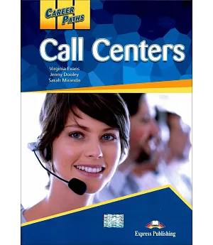 Career Paths:Call Centers Student’s Book with Cross-Platform Application