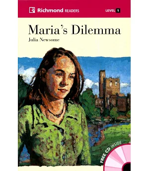 Richmond Readers (1) Maria’s Dilemma with Audio CD/1片