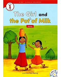 Kids’ Classic Readers 1-5 The Girl and the Pot of Milk with Hybrid CD/1片